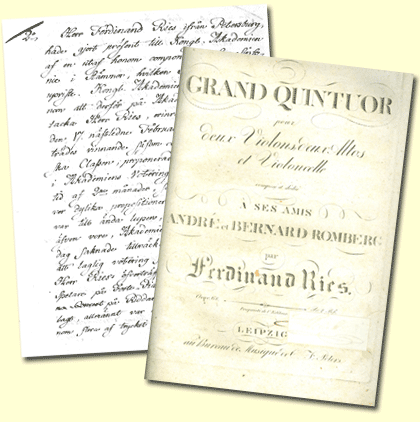 Aufnahme von Ferdinand Ries in die Königlich-Schwedische Musikakademie, handschriftliches Protokoll vom 4. März 1813, Statens Musiksamlingar, Stockholm & Ferdinand Ries: Streichquintett. op.68, 1816, Andreas und Bernhard Romberg gewidmet. 